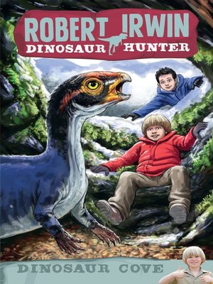 cover image of Robert Irwin Dinosaur Hunter 7